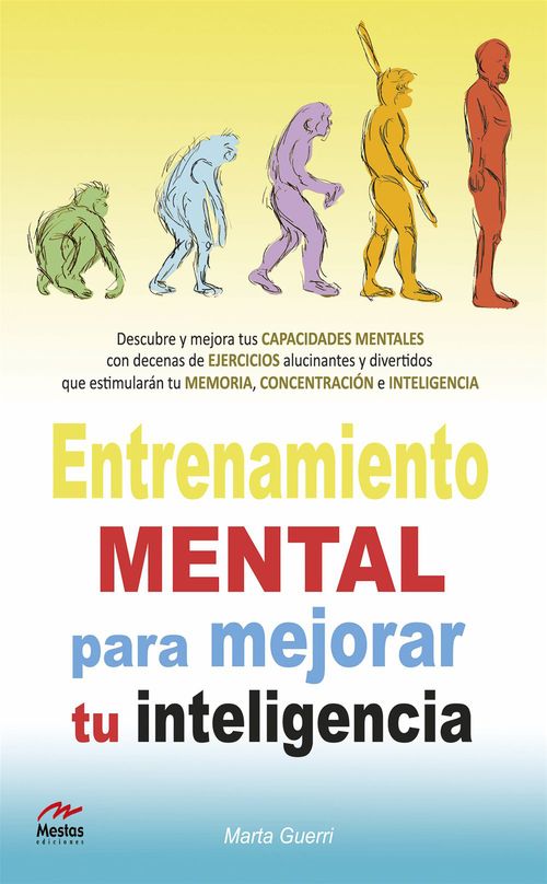 Couverture ebook de Entrenamiento mental para mejorar tu Inteligencia, de Marta Guerri