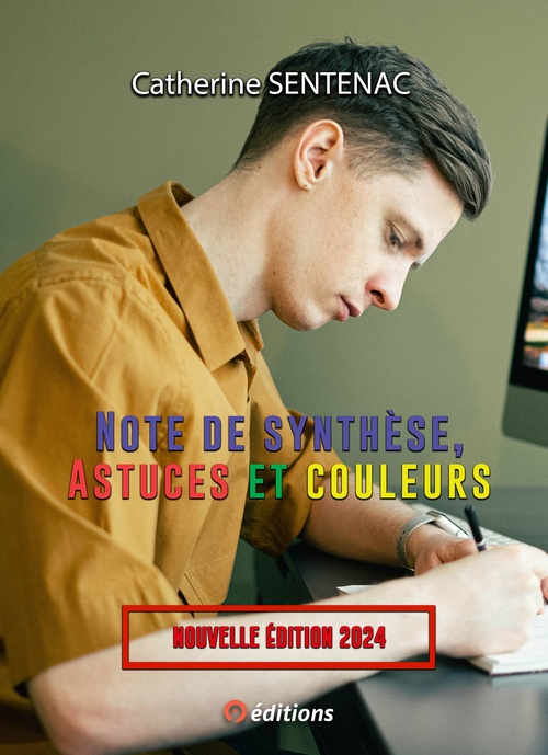 Couverture ebook de Note de synthèse, Astuces et couleurs Nouvelle édition 2024, de Catherine Sentenac