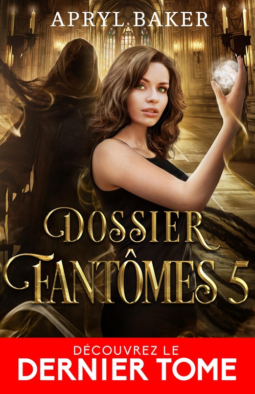 ebook cover of Dossier fantômes 5, by Apryl Baker