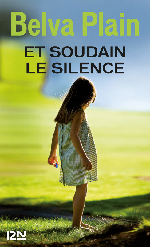 ebook cover of Et soudain le silence, by Belva Plain