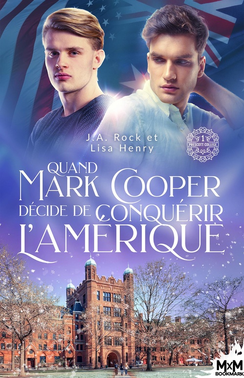 Couverture ebook de Quand Mark Cooper décide de conquérir l´Amérique, de Lisa Henry, J. A. Rock