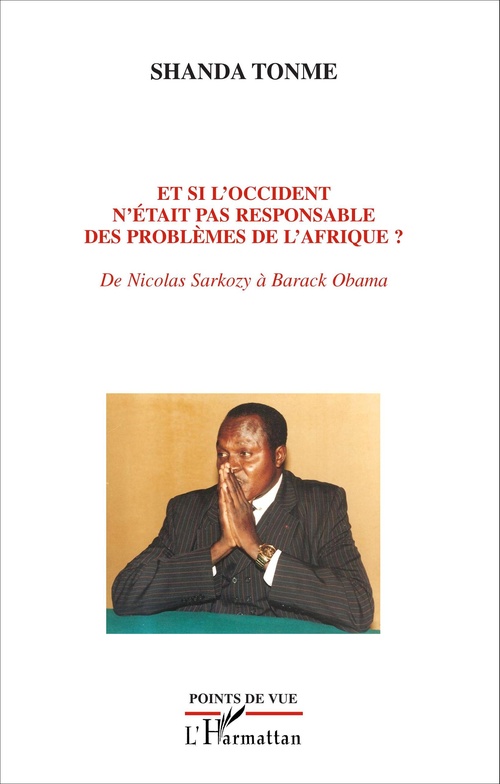 Couverture ebook de Et si l'occident n'était pas responsable des problèmes de l'Afrique ?, de Jean-Claude Shanda Tonme