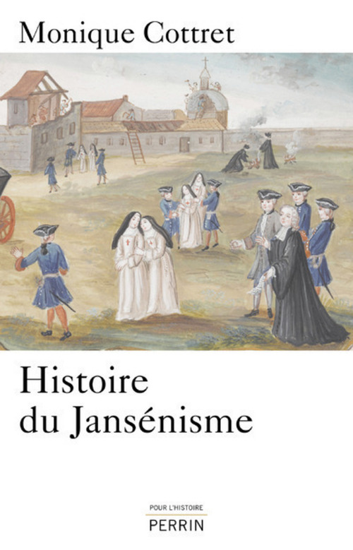 Couverture ebook de Histoire du jansénisme, de Monique Cottret