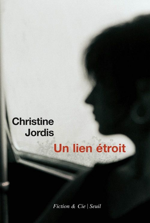 ebook cover of Un lien étroit, by Christine Jordis