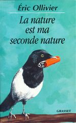 ebook cover of La nature est ma seconde nature, by Eric Ollivier