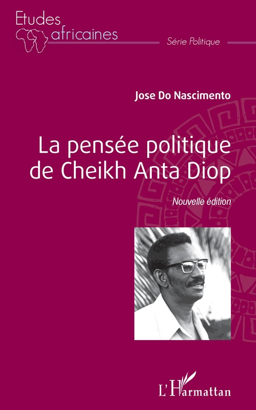 Couverture ebook de La pensée politique de Cheikh Anta Diop (Nouvelle édition), de José Do-Nascimento