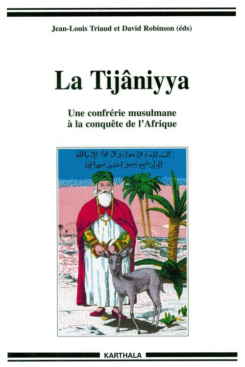 ebook cover of La Tijâniyya, by David Robinson, Jean-Louis Triaud