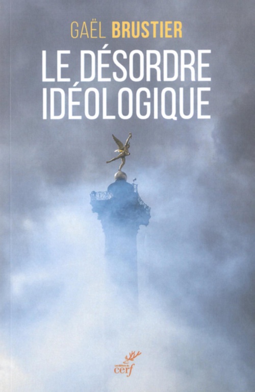 Couverture ebook de LE DÉSORDRE IDÉOLOGIQUE, de Gaël Brustier