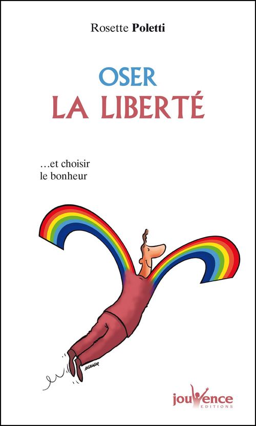 ebook cover of Oser la liberté, by Rosette Poletti
