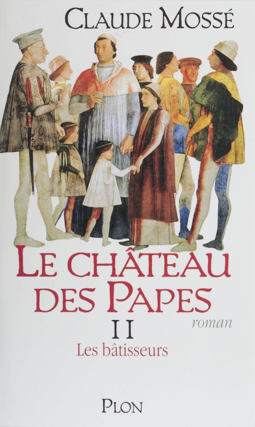 Couverture ebook de Le Château des papes (2), de Claude Mossé