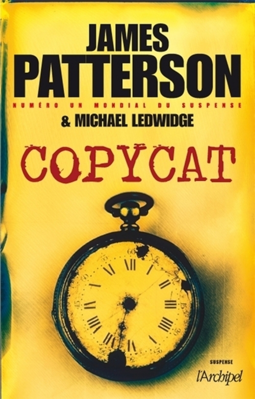 Couverture ebook de Copycat, de James Patterson, Michael Ledwidge