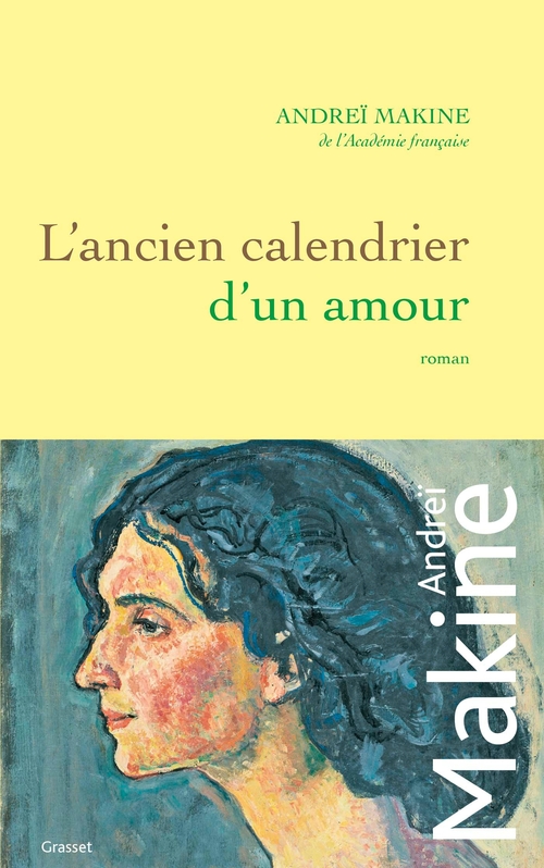 Couverture ebook de L'ancien calendrier d'un amour, de Andreï Makine