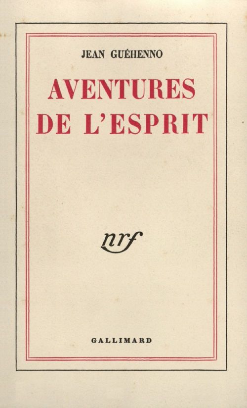 Couverture ebook de Aventures de l'esprit, de Jean Guéhenno