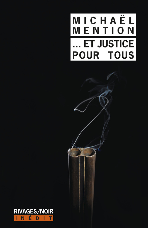 Couverture ebook de ...Et justice pour tous, de Michaël Mention