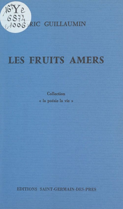 Couverture ebook de Les fruits amers, de Eric Guillaumin