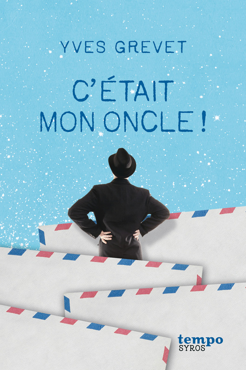 Couverture ebook de C'était mon oncle, de Yves Grevet
