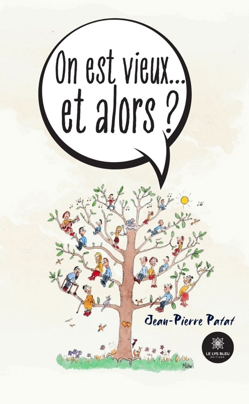 Couverture ebook de On est vieux... et alors ?, de Jean-pierre Patat