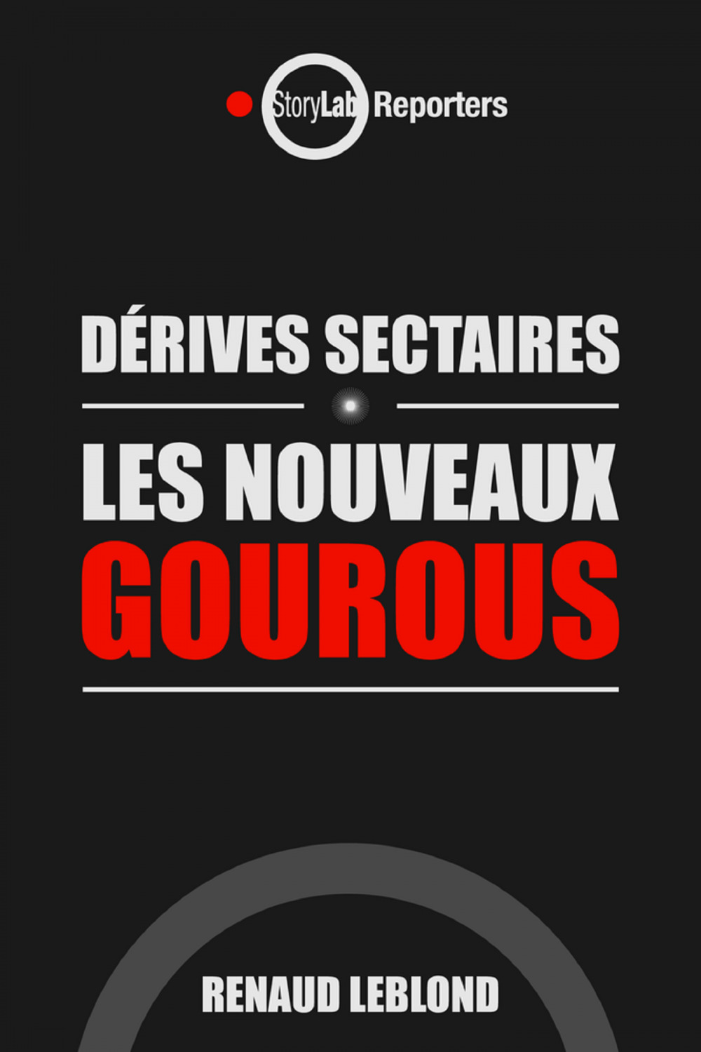 ebook cover of Dérives sectaires, by Renaud Leblond