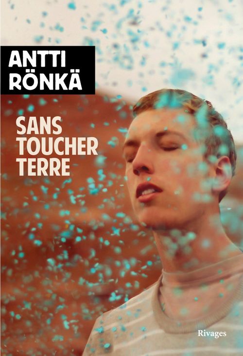 ebook cover of Sans toucher terre, by Antti Ronkä