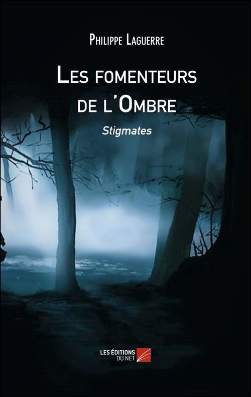 Couverture ebook de Les fomenteurs de l'Ombre, de Philippe Laguerre