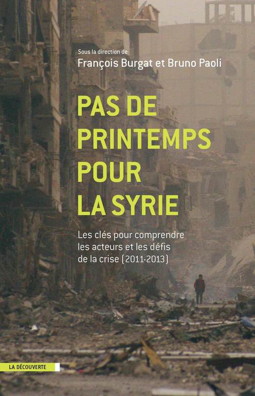 ebook cover of Pas de printemps pour la Syrie, by François Burgat, Bruno Paoli