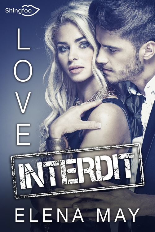 Couverture ebook de Love Interdit, de Elena May