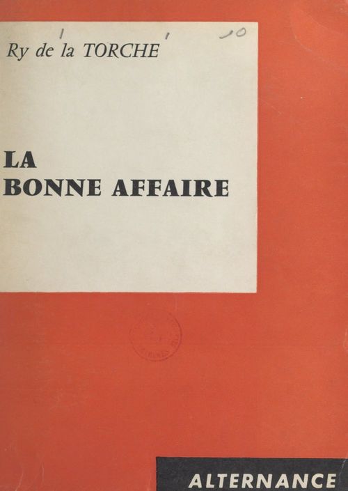 Couverture ebook de La bonne affaire, de Ry De La Torche