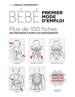 ebook cover of Bébé : premier mode d'emploi, by Arnault Pfersdorff