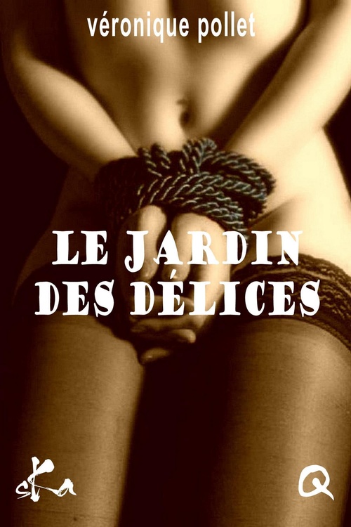 Couverture ebook de Le jardin des délices, de Veronique Pollet