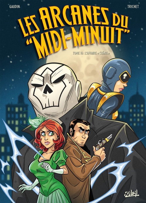 Couverture ebook de Les Arcanes du Midi-Minuit T16 - L'Affaire Crâne", de Jean-charles Gaudin, Cyril Trichet