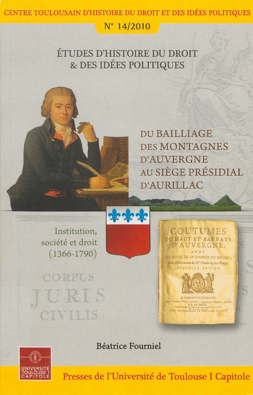 Couverture ebook de Du bailliage des montagnes d´Auvergne au siège présidial d´Aurillac, de Beatrice Fourniel