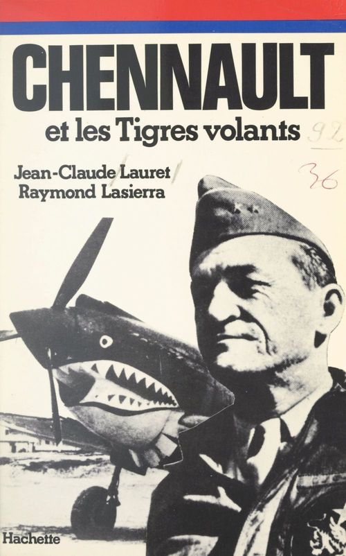 Couverture ebook de Chennault et les tigres volants, de Raymond Lasierra, Jean-Claude Lauret