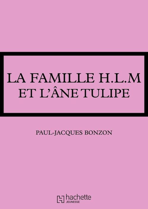 ebook cover of La famille HLM - La famille HLM et l'âne Tulipe, by Paul-jacques Bonzon