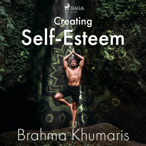 audiobook cover of Creating Self-Esteem, by Brahma Khumaris