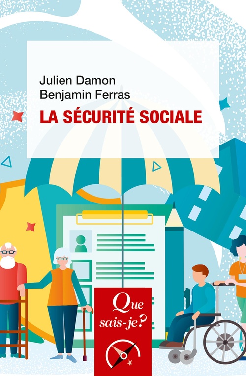 ebook cover of La Sécurité sociale, by Julien Damon, Benjamin Ferras
