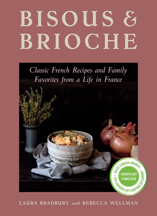 ebook cover of Bisous and Brioche, by Laura Bradbury, Rebecca Wellman