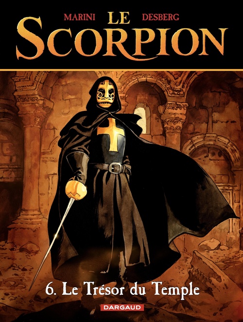 Couverture ebook de Le Scorpion - Tome 6 - Le Trésor du temple, de Stephen Desberg, Enrico Marini
