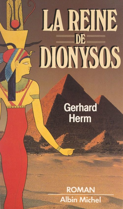 Couverture ebook de La reine de Dionysos, de Gerhard Herm