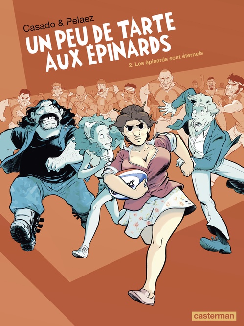Couverture ebook de Un peu de tarte aux épinards (Tome 2) - Les Épinards sont éternels, de Philippe Pelaez, Javier Casado
