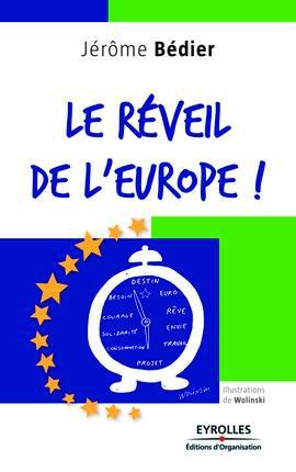 Couverture ebook de Le réveil de l'Europe !, de Jérôme Bédier, Wolinski