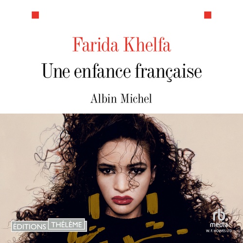 Couverture audiobook de Une enfance française, de Farida Khelfa