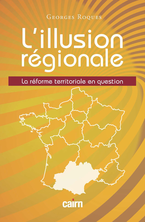 ebook cover of L'Illusion régionale, by Georges Roques