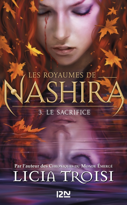 Couverture ebook de Les royaumes de Nashira - tome 3 Le sacrifice, de Licia Troisi