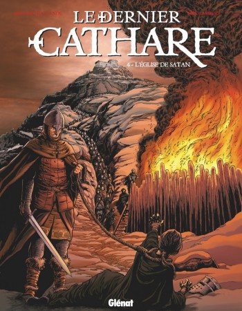 Couverture ebook de Le Dernier Cathare - Tome 04, de Arnaud Delalande, Éric Lambert, Bruno Pradelle