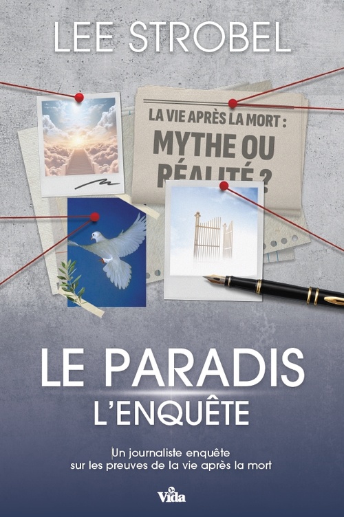 ebook cover of Le paradis, l'enquête, by Lee Strobel