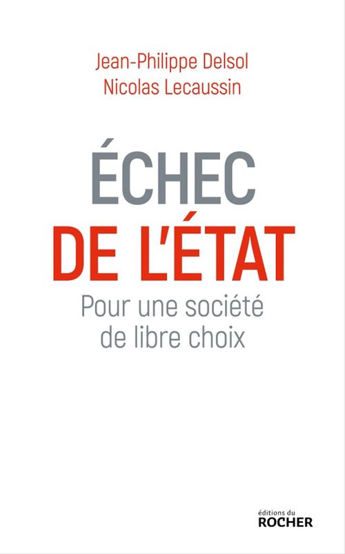 Couverture ebook de Echec de l'état, de Jean-philippe Delsol, Nicolas Lecaussin