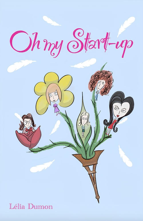 Couverture ebook de Oh my Start-up, de Lelia Dumon
