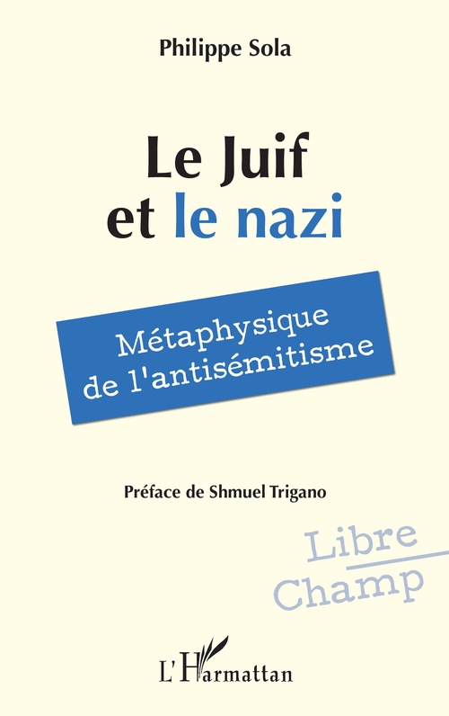 Couverture ebook de Le Juif et le nazi, de Philippe Sola