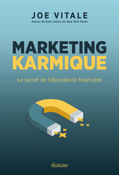 ebook cover of Marketing karmique - Le secret de l'abondance financière, by Joe Vitale