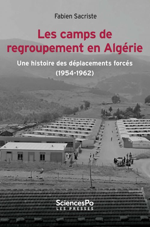 Couverture ebook de Les camps de regroupement en Algérie, de Fabien SACRISTE